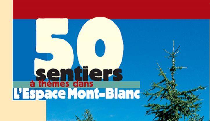 50 sentieri a tema nell'Espace Mont-Blanc